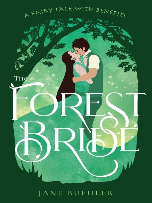 Title details for The Forest Bride by Jane Buehler - Available